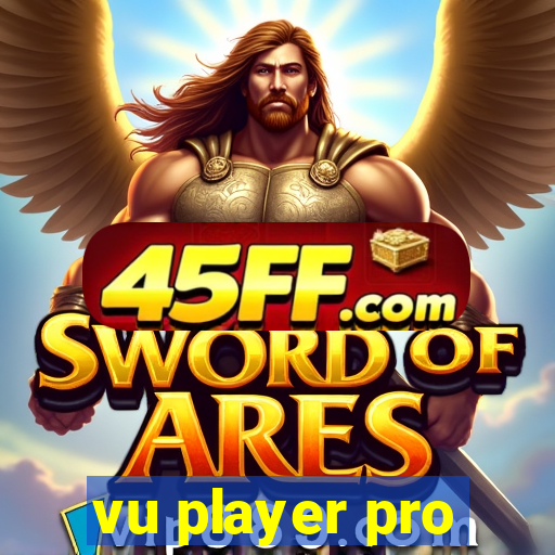 vu player pro